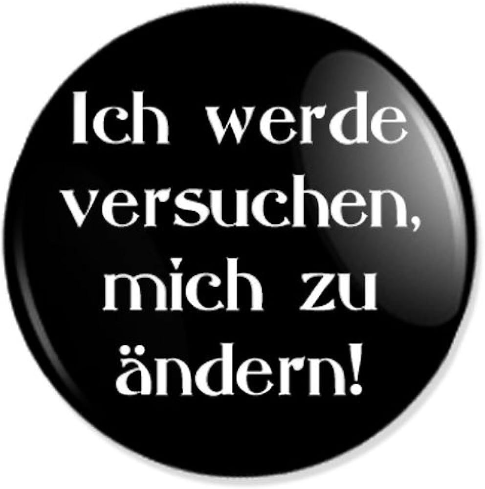Ich Werde Versuchen Mich Z Button Badge Anstecker Anstecknadel Ansteckpin Amazon De Bekleidung