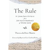 The Rule: St. John Paul II's Rule for a Joy-filled Marriage of Divine Love