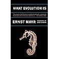 What Evolution Is (Science Masters Series)