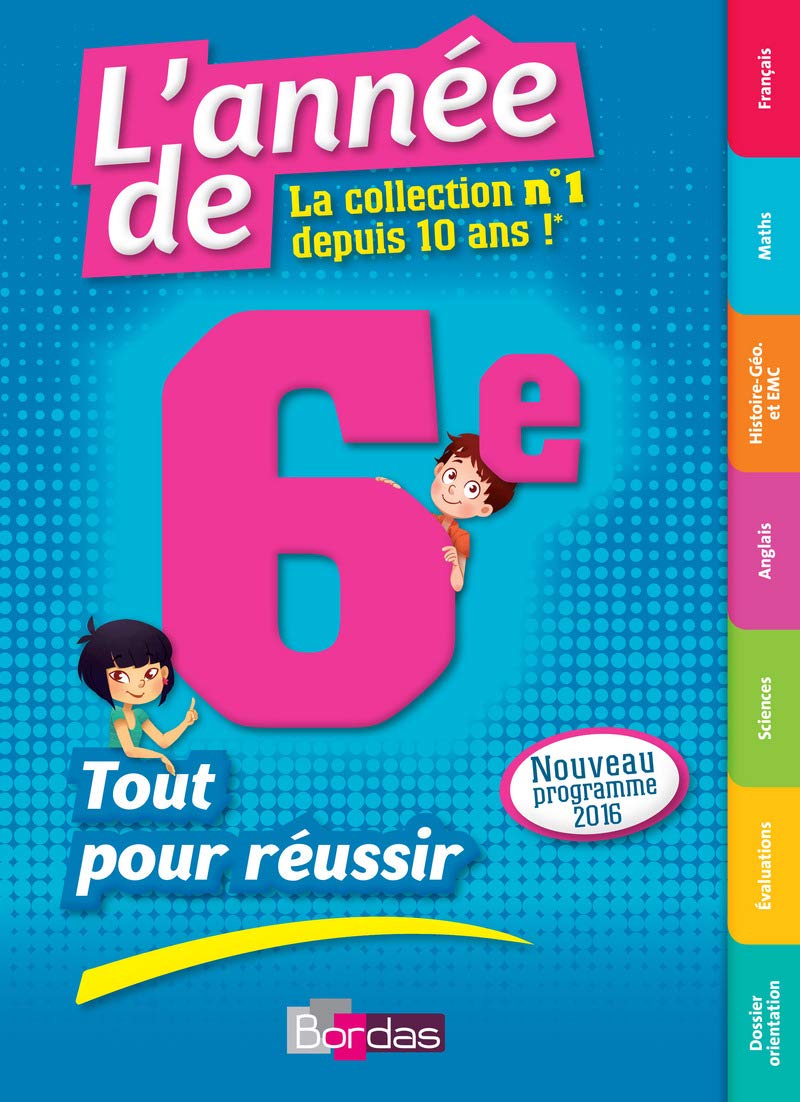 L Annee De 6e Tout Pour Reussir L Annee De La French Edition Collectif Baltzer Pascal Dumont Guillaume Guerin Jean Luc Horrenberger Anne Kling Laurent Landrin Vincent 9782047354421 Amazon Com Books