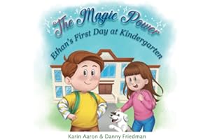 Ethan's First Day at Kindergarten (The Magic Power)