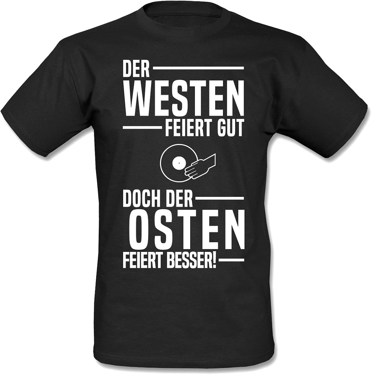 Der Osten Feiert Besser T Shirt