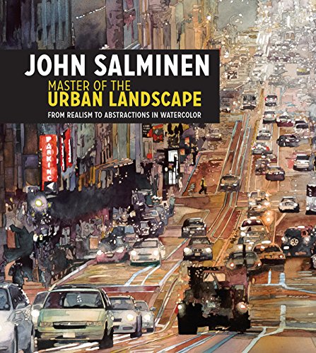 John Salminen - Master of the Urban Landscape: From realism to abstractions in watercolor (Best Sofa In The World)