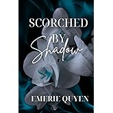 Scorched By Shadow (Sin and Shadows)