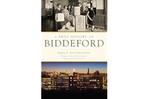 A Brief History of Biddeford