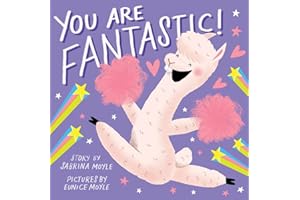 You Are Fantastic! (A Hello!Lucky Book)
