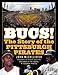 The Bucs!: The Story of the Pittsburgh Pirates