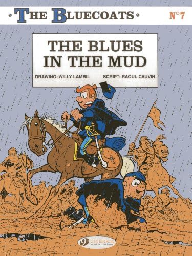 The Blues in the Mud (Volume 7) (The Bluecoats, 7)