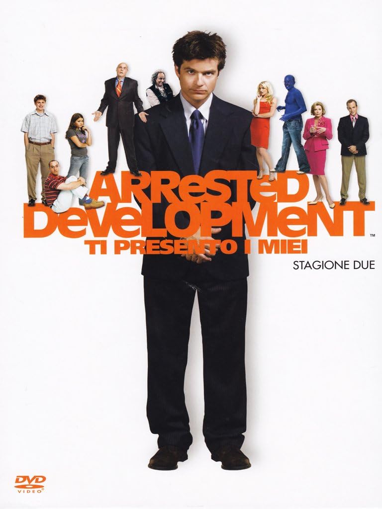 Arrested Development - Ti Presento I Miei