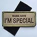 SpaceAuto MAMA SAYS I'M SPECIAL Funny Hook & Loop Tactical Morale Badge Patch 3.54