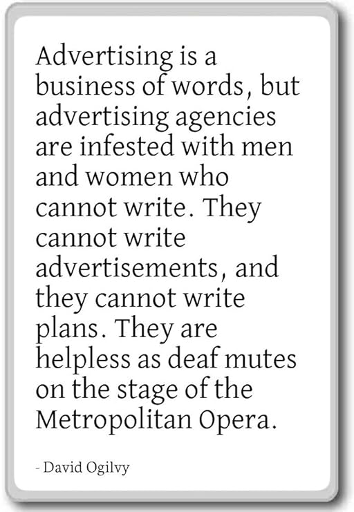 La publicidad es una empresa de palabras, pero anuncio... - David ...