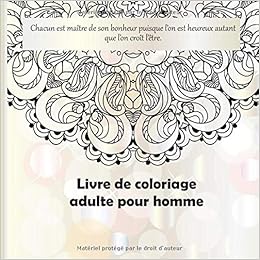 Amazoncom Livre De Coloriage Adulte Pour Homme Chacun