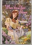Hardcover When the Lilacs Bloom (Prairie Rose Series #3) Book