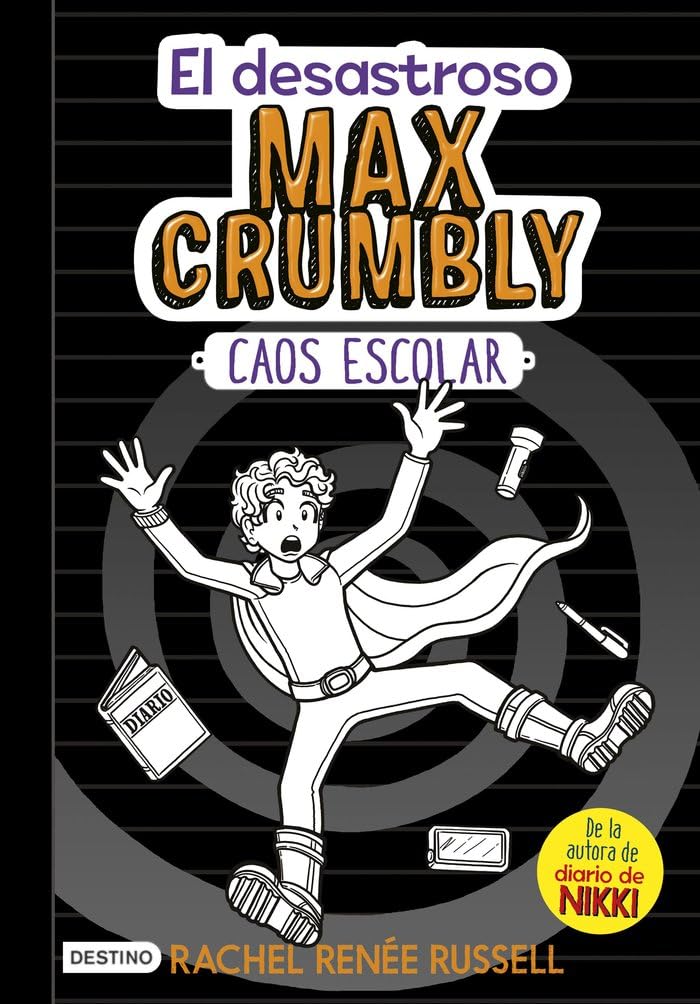 Portada de El desastroso Max Crumbly. Caos escolar: 2