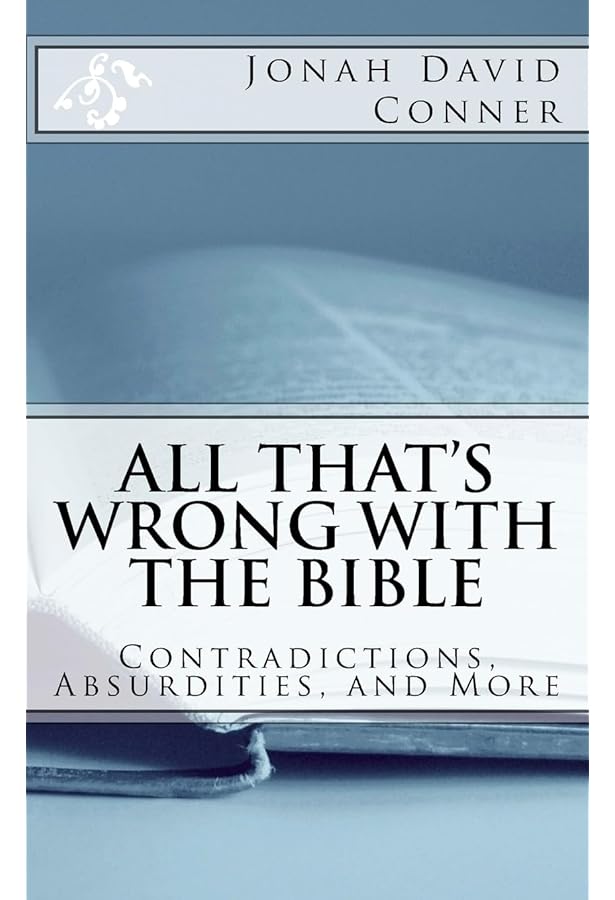 The Skeptic's Annotated Bible: The King James Version from a