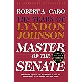 Master Of The Senate: The Years of Lyndon Johnson