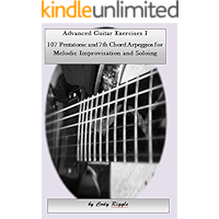 Advanced Guitar Exercises I 107 Pentatonic and 7th Chord Arpeggios for Melodic Improvisation and Soloing book cover