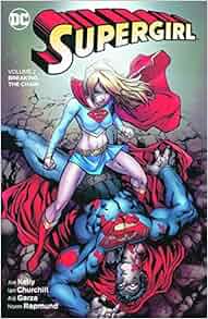 Supergirl Volume 2 Breaking The Chain Turtleback School