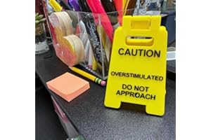Caution Overstimulated Desk Sign, Caution Desk Sign, Humorous Gag Gift Mini Decor for Coworkers Employees Boss Teammate Offic