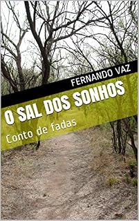 Livro O Sal dos Sonhos: Conto de fadas