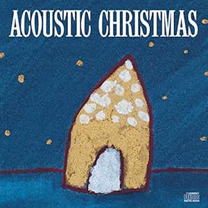 Acoustic Christmas 2022 Various - Acoustic Christmas - Amazon.com Music