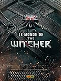 Le Monde de The Witcher : L'encyclopédie du jeu vidéo by 