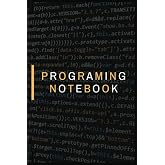 Programing notebook: Coding notebook journal for who love programming, Developers and Designers The Ideal notebook, (6 x 9) 120 Pages.