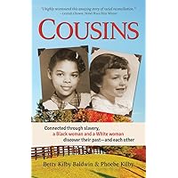 Cousins: Connected through slavery, a Black woman and a White woman discover their past―and each other