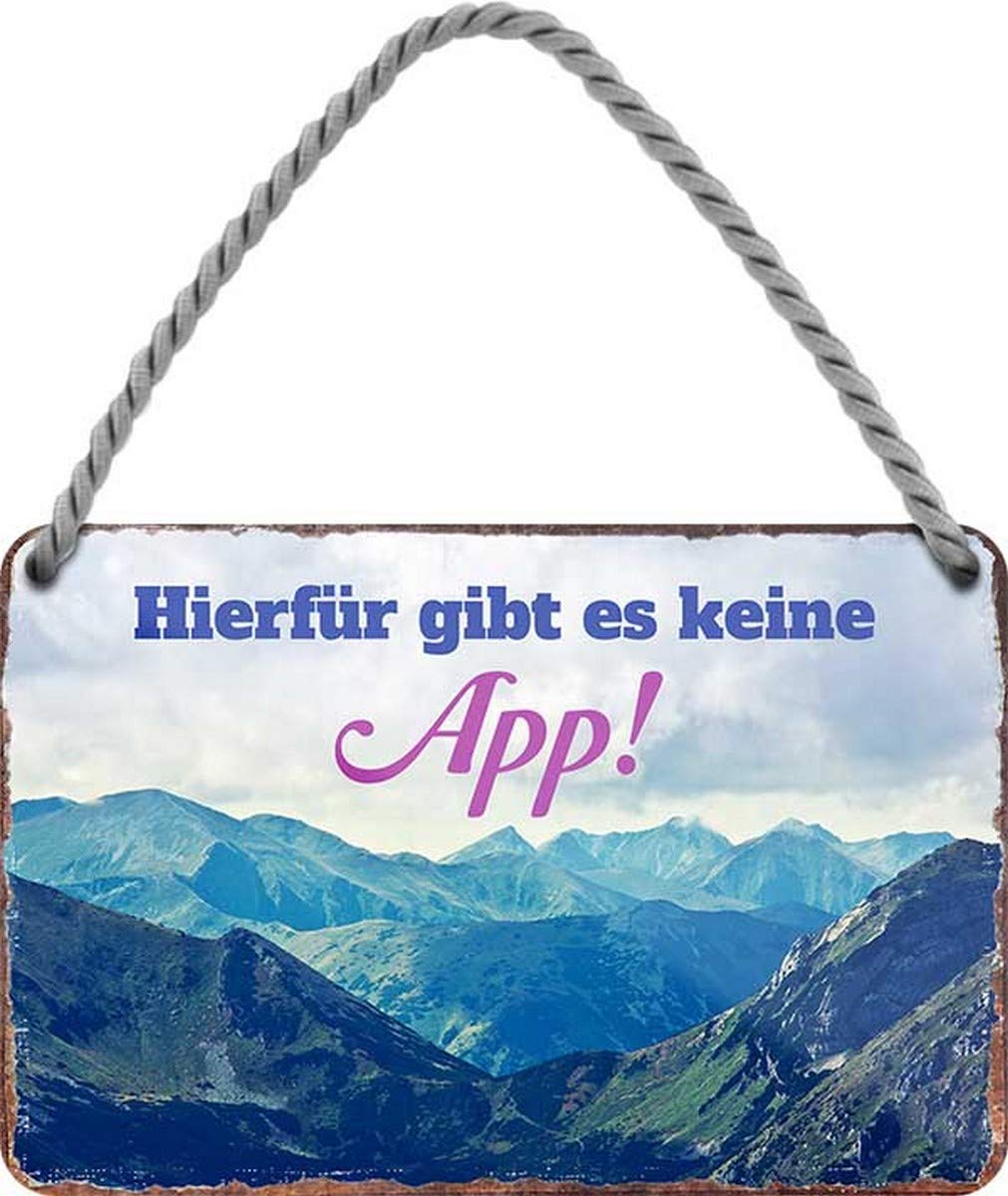 HS140 Metal Sign with German Text "N/A Hierfür gibt gibt keine App Natur Alpen" (German Language)