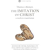 The Imitation of Christ: A Modern Translation