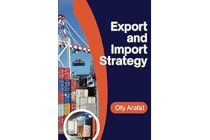Export and Import Strategy: International Import and Export Business Rules