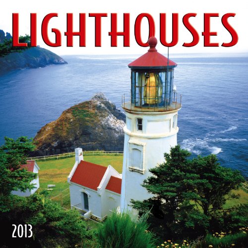 Lighthouses 2013 Calendar by Zebra Publishing Corp.