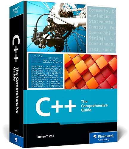C++: The Comprehensive Guide to Mastering Modern C++ from Basics to ...