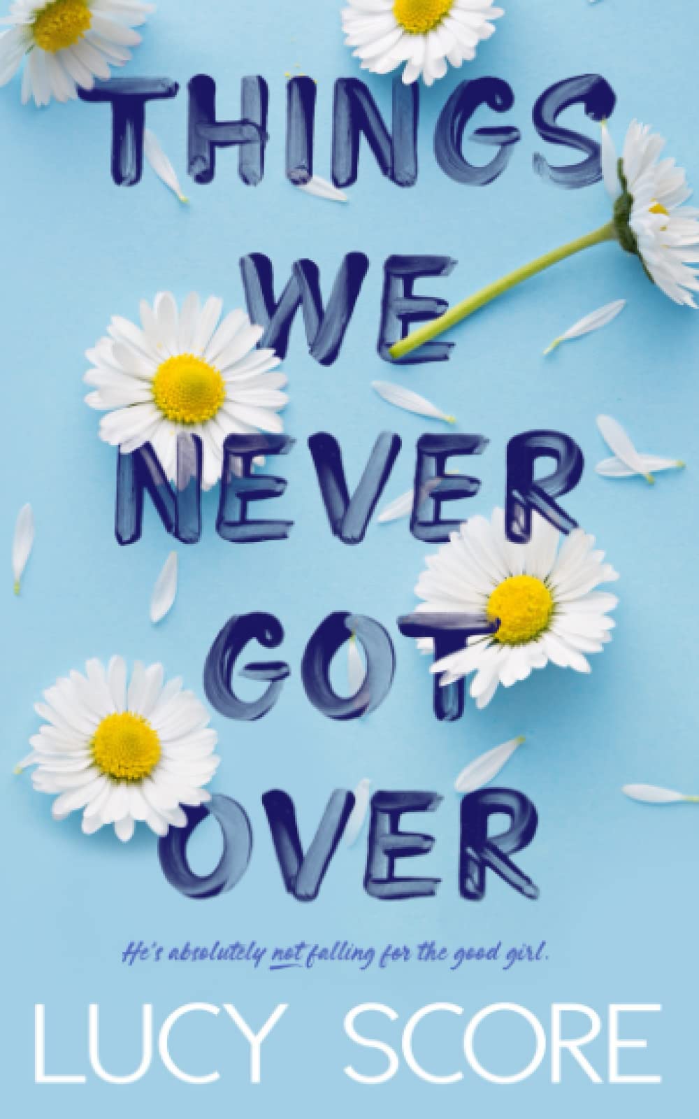 Things We Never Got Over Paperback – January 12, 2022