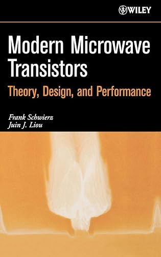 Download Modern Microwave Transistors: Theory, Design, and Performance PDF