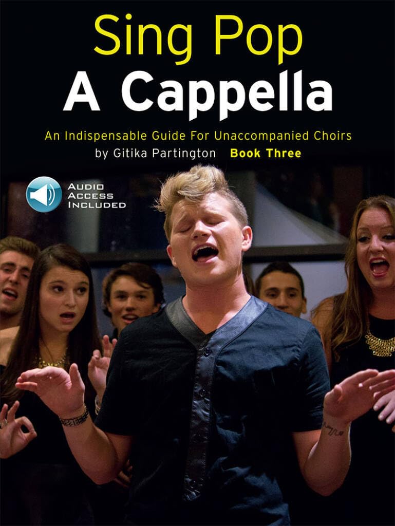 Sing Pop A Cappella - Book Three. Mixed Choir And Piano/Organ. Includes Audio Online