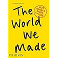 The World We Made: Alex McKay's Story from 2050
