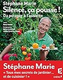 Silence, ça pousse ! Du potager à l'assiette (French Edition) by 