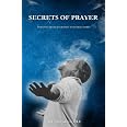 Secrets of Prayer: Pursuing a Deeper Intimacy with Holy Spirit