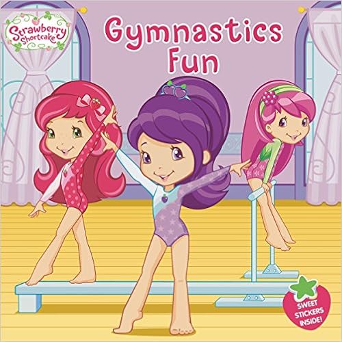 Gymnastics Fun (Strawberry Shortcake), by Mickie Matheis Gymnastics Fun (Strawberry Shortcake), by Mickie Matheis