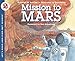 Mission to Mars (Let's-Read-and-Find-Out Science 2)