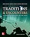Traditions & Encounters: A Global Perspective on the Past