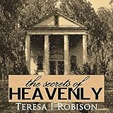 The Secrets of Heavenly: Heavenly Plantation, Book 1