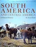Hardcover THE CONTINENTS WE LIVE ON. SOUTH AMERICA AND CENTRAL AMERICA. A NATURAL HISTORY. Book