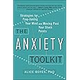 The Anxiety Toolkit: Strategies for Fine-Tuning Your Mind and Moving Past Your Stuck Points