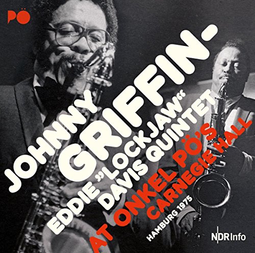 Album Art for At Onkel Po's Carnegie Hall Hamburg 1975 by Johnny Griffin
