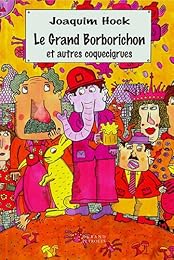 Le  grand borborichon