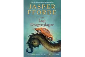 The Last Dragonslayer: The Chronicles of Kazam, Book 1