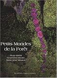 Petits mondes de la forêt by 