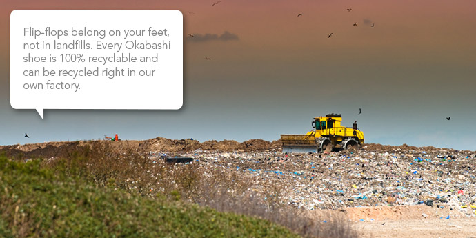 No Flip Flops in Landfills
